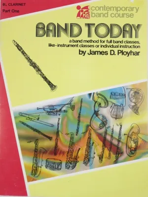 Band Today Bb Clarinet Part One