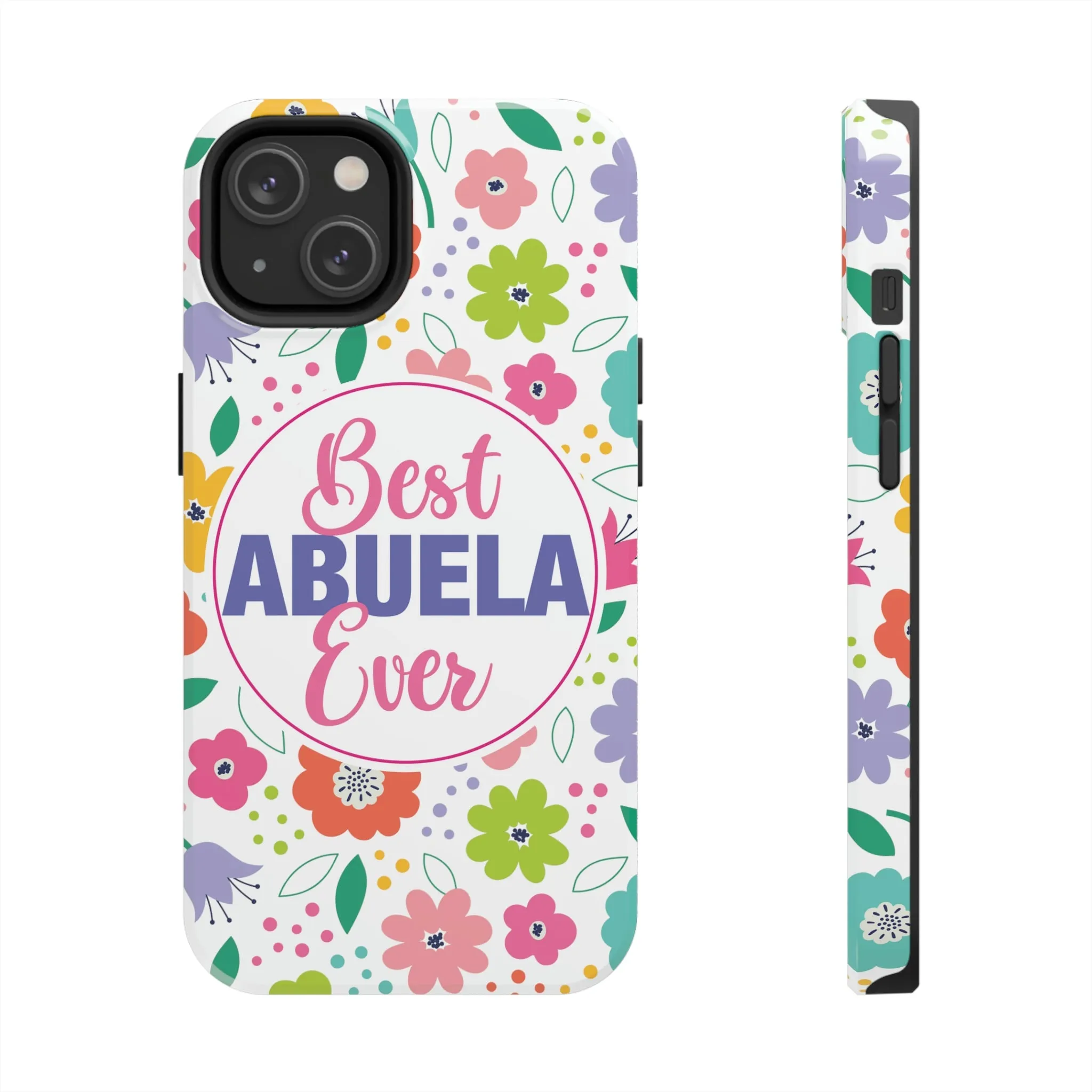 Best Abuela Ever Tough iPhone Cases, Case-Mate, Mother's Day Gift