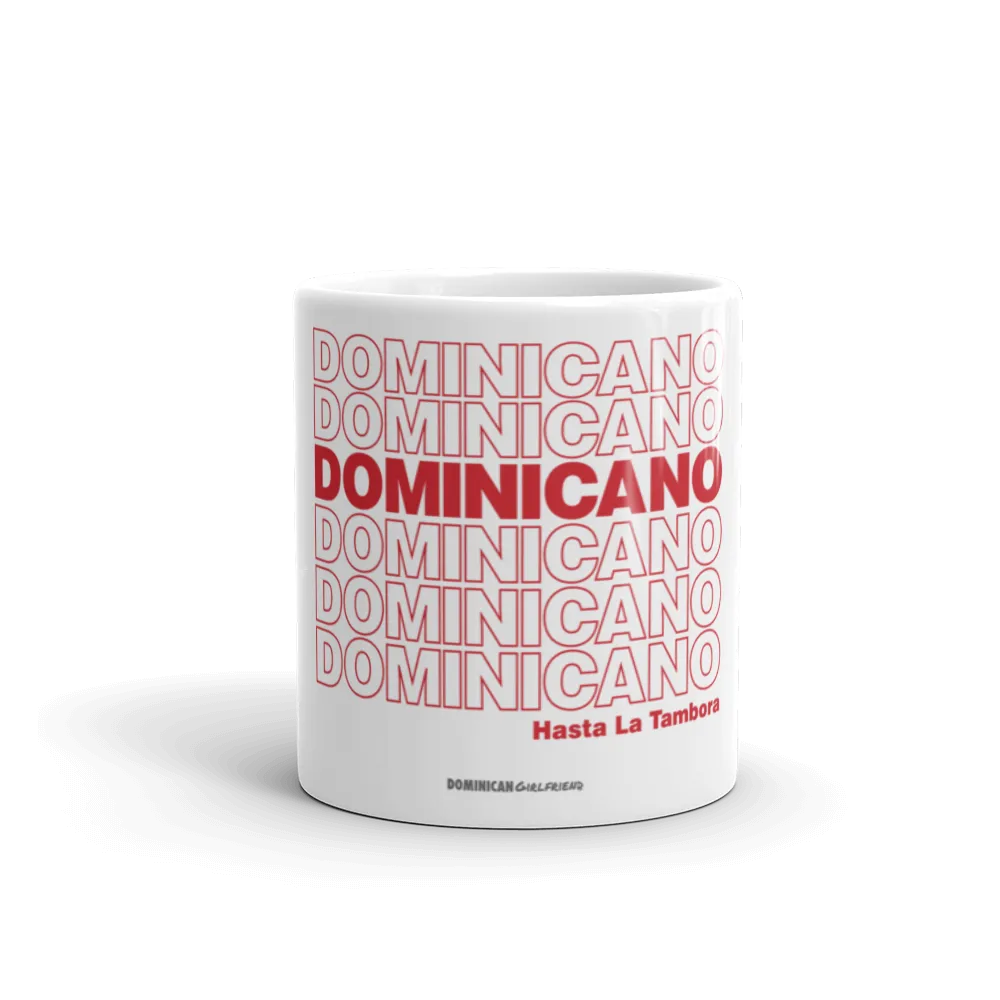 Dominicano Hasta La Tambora Mug
