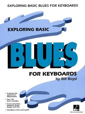 EXPLORING BASIC BLUES