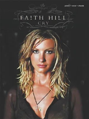 Faith Hill: Cry