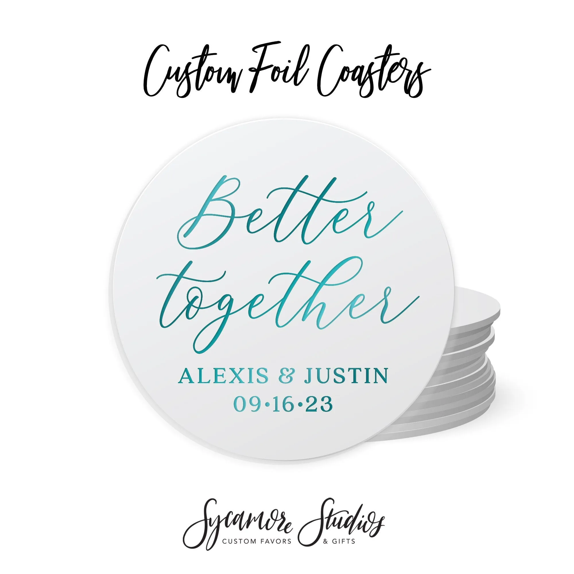 Foiled Wedding Coaster #2 - Better Together