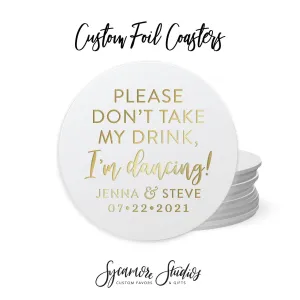 Foiled Wedding Coaster #61 - I'm Dancing