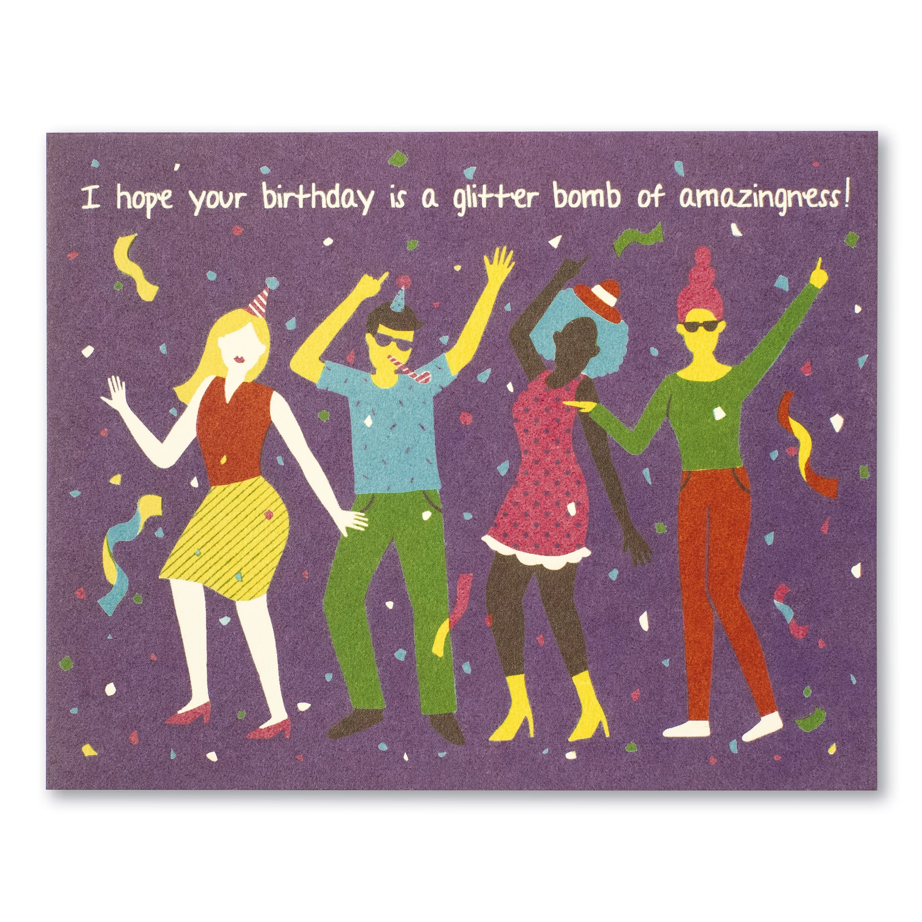 I hope your birthday is a glitter bomb