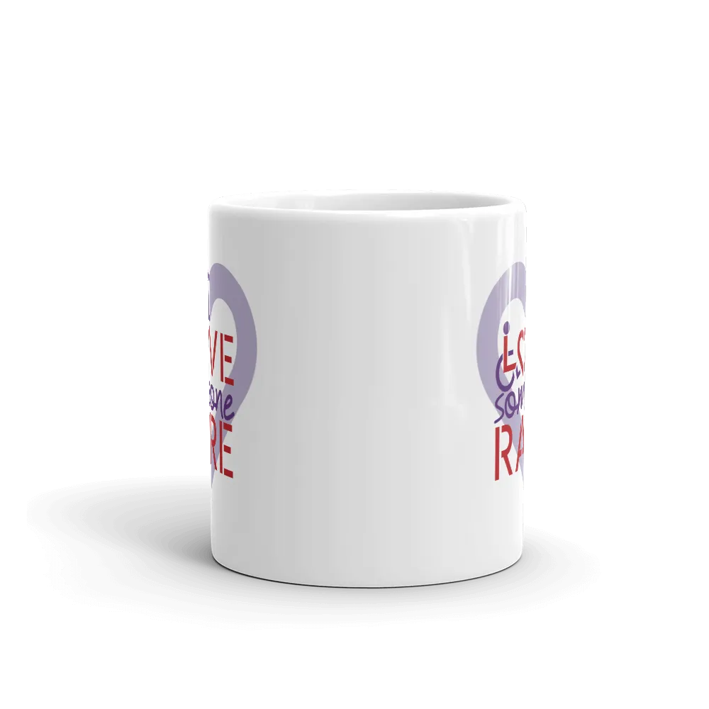 I Love Someone Rare (with a Rare Condition) Mug