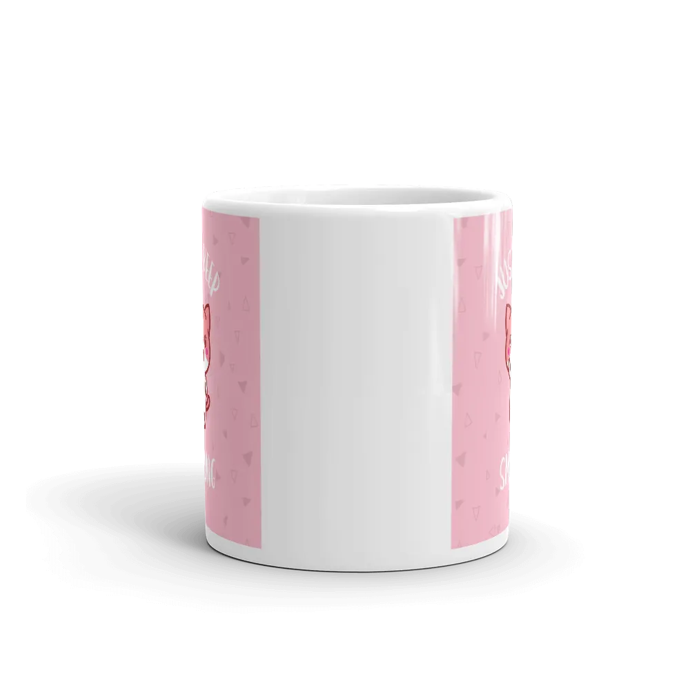 JUST KEEP SMILING Mug