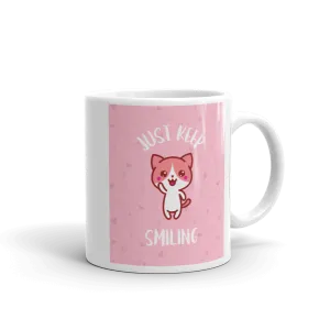 JUST KEEP SMILING Mug