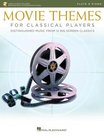 MOVIE THEMES FOR CLASSICAL PLAYERS – FLUTE AND PIANO