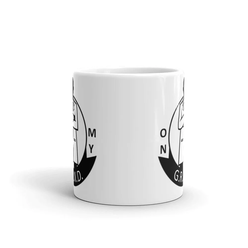 On My GRIND Mug