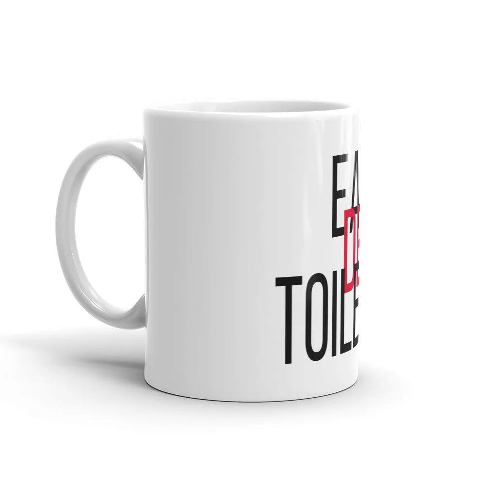 "Eau De Toilette" Ceramic Coffee Mug