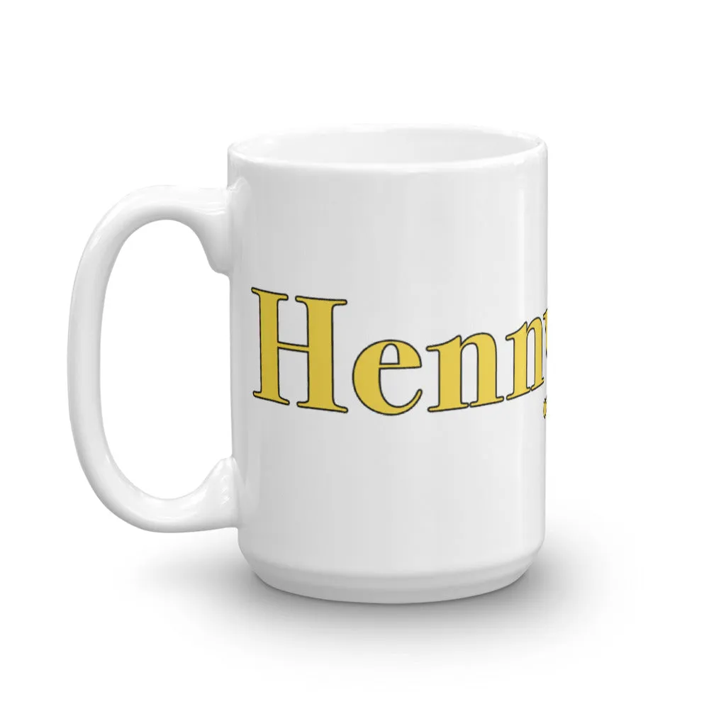 "Hennything" Mug
