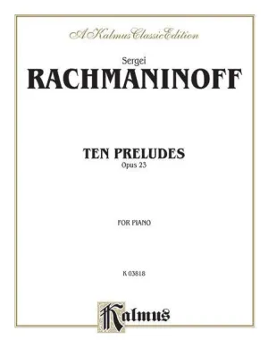 Rachmaninoff, Ten Preludes, Op. 23