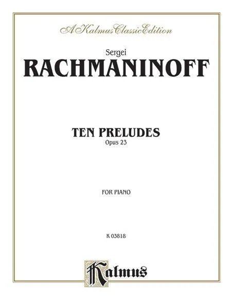Rachmaninoff, Ten Preludes, Op. 23
