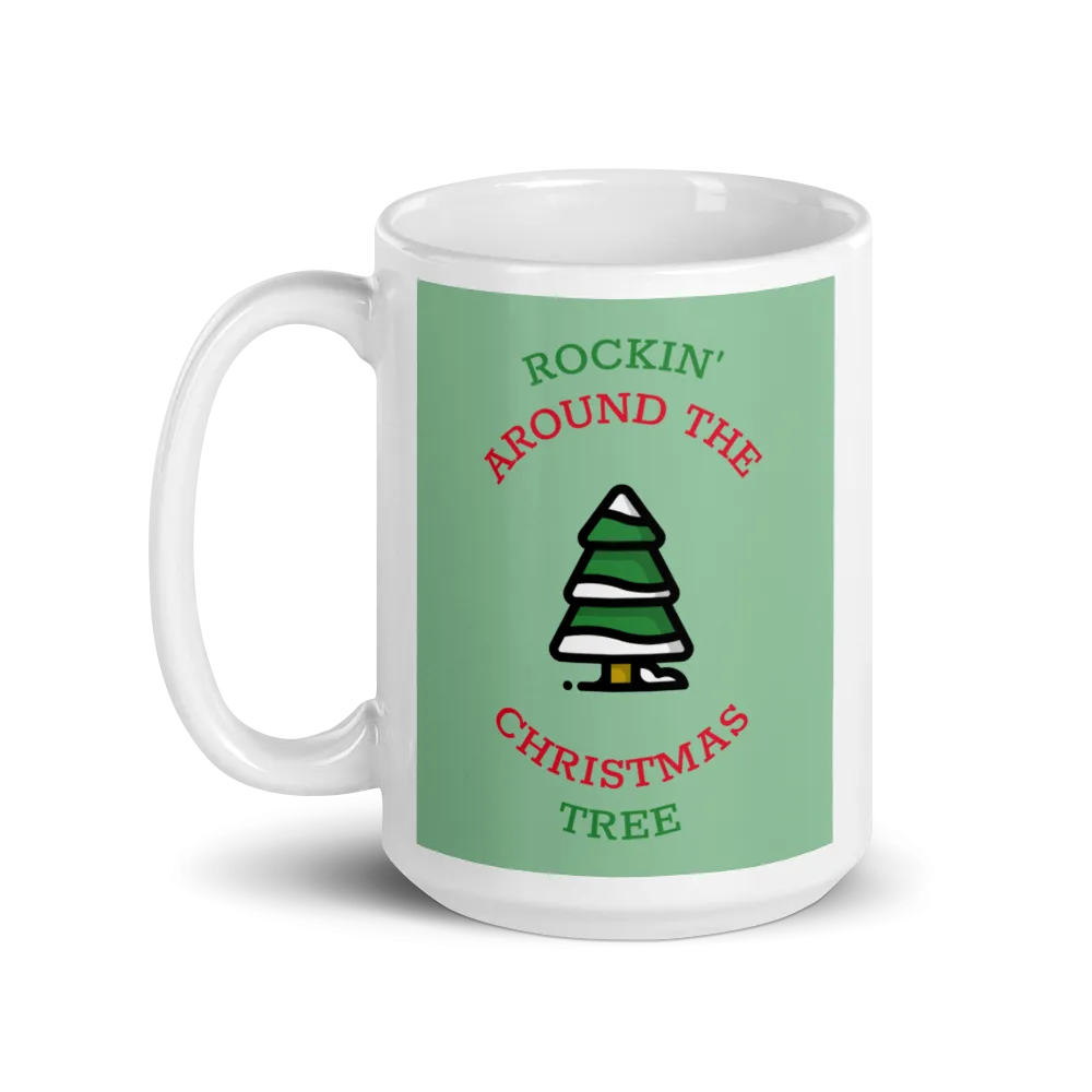ROCKIN AROUND THE CHRISTMAS TREE Mug