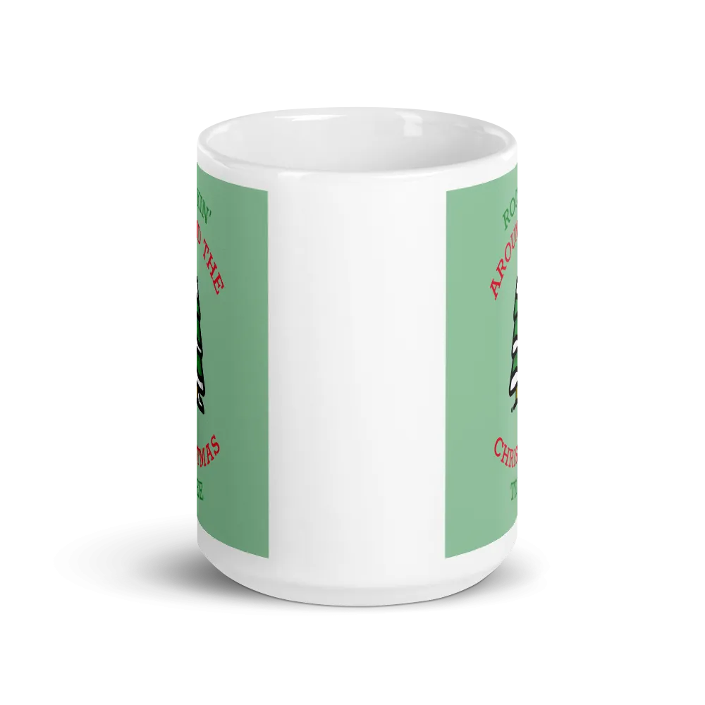ROCKIN AROUND THE CHRISTMAS TREE Mug