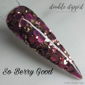 So Berry Good