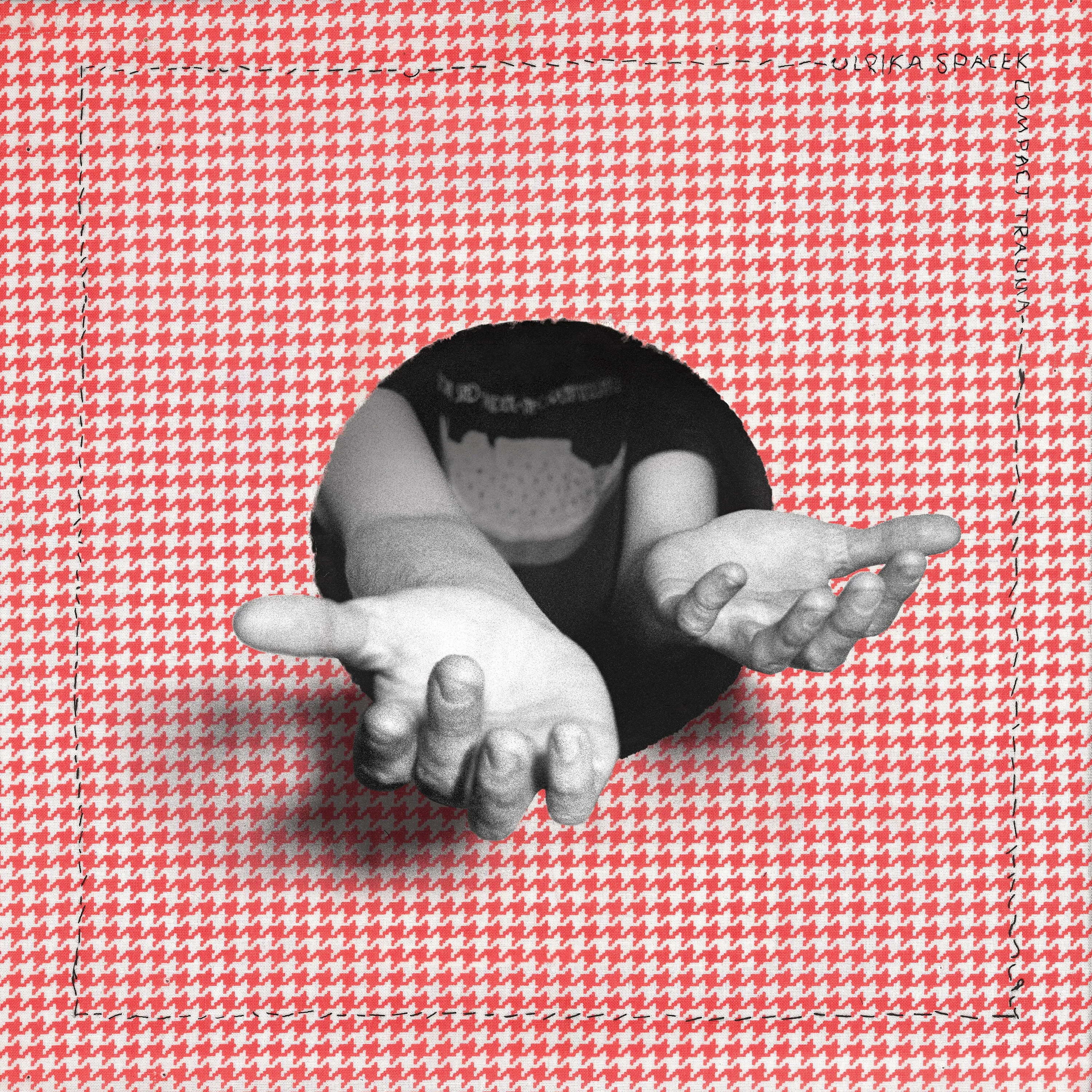 Ulrika Spacek 'Compact Trauma'
