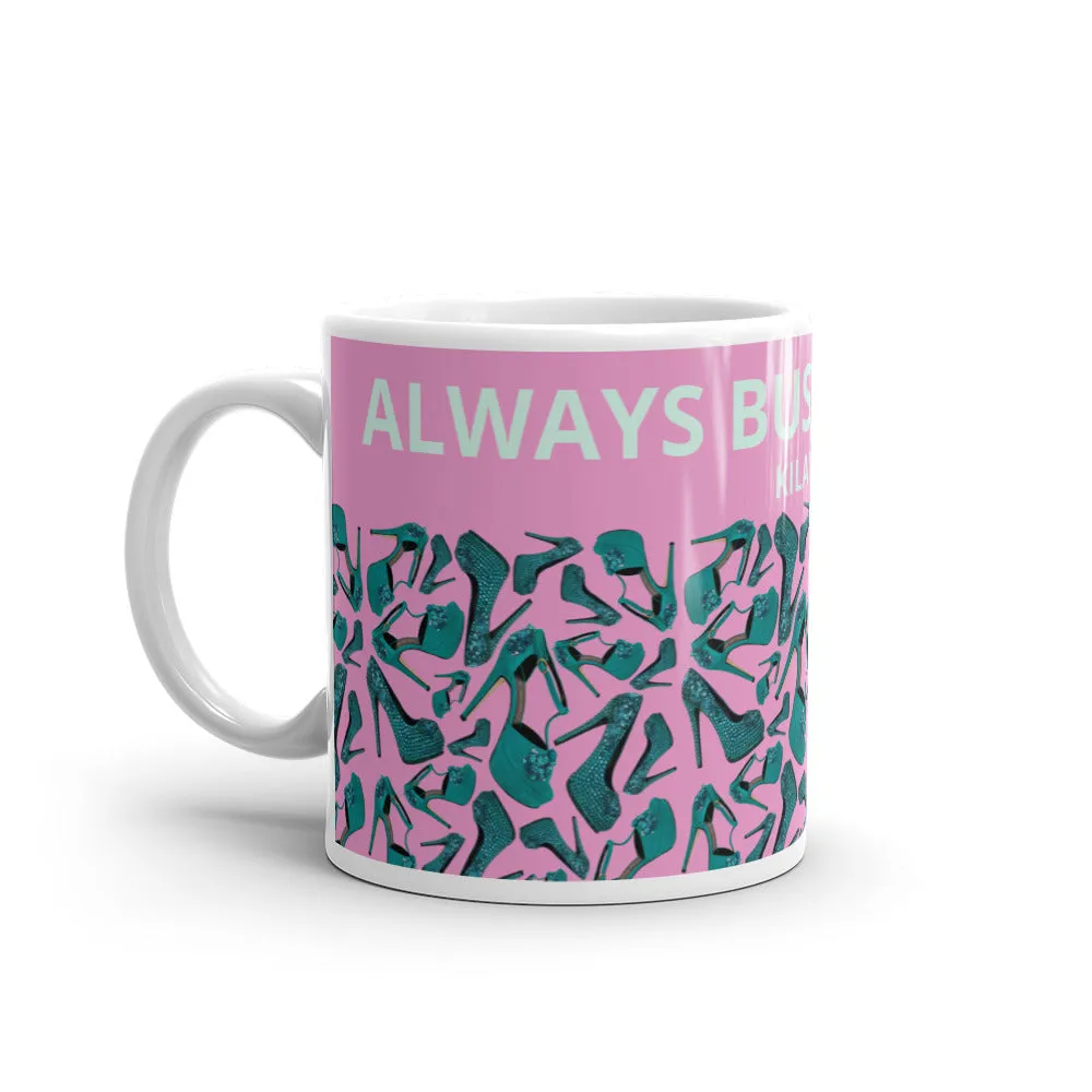 White glossy mug 'Always busy'