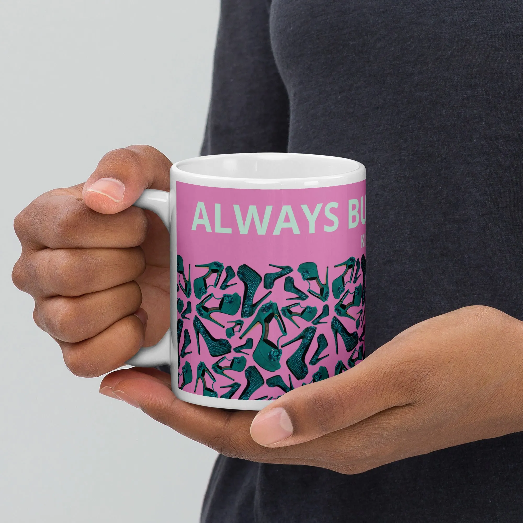 White glossy mug 'Always busy'